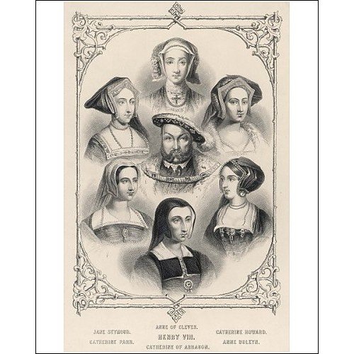 Print of King Henry VIII and his six wives from Mary Evans