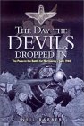 The Day the Devils dropped In - 6th Airborne division