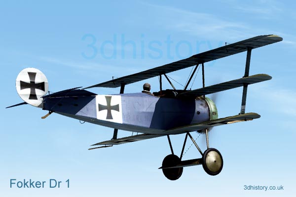 The most famous Fokker Dr1 pilot was Manfred von Richthofen, the Red Baron